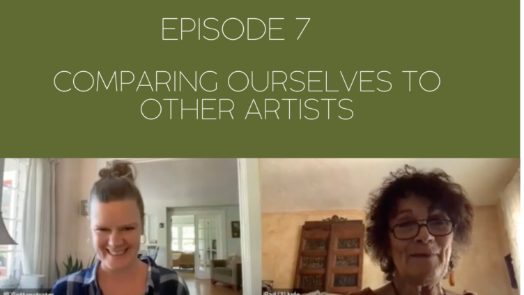 Image showing Mama Judy and Jill recording their podcast with the title across the image, Comparing Ourselves to Other Artists