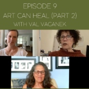 An image of Mama Judy, Jill and Val during the interview. The image also contains the title of the episode: Art Can Heal - Part 2.