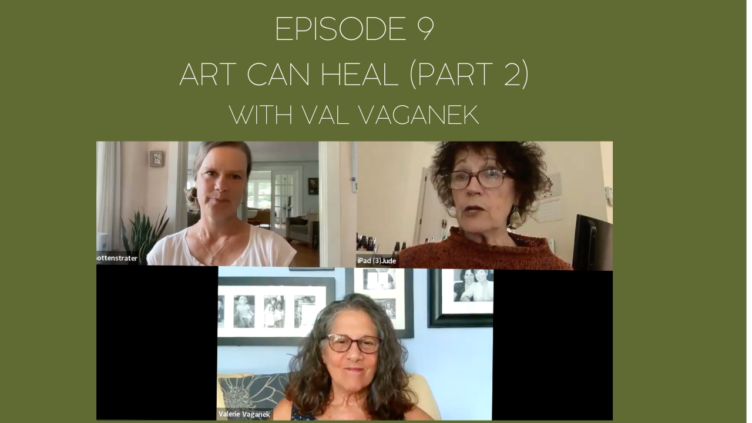 An image of Mama Judy, Jill and Val during the interview. The image also contains the title of the episode: Art Can Heal - Part 2.