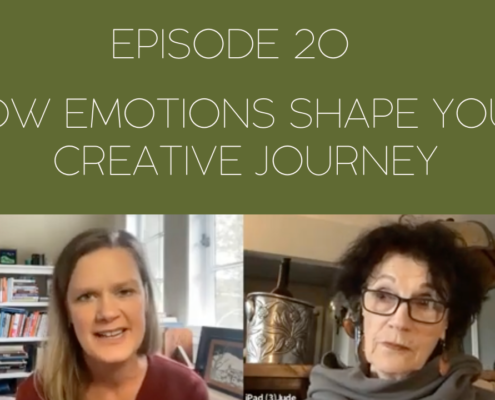 Image of Mama Judy and Jill and the title of this week's episode: Episode 20: How Emotions Shape Our Creative Journey