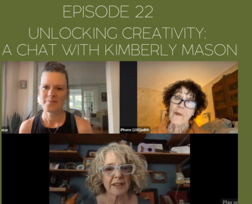 Image of Mama Judy, Jill and their guest Kimberly Mason with the title of the episode: Unlocking creativity: A chat with kimberly Mason