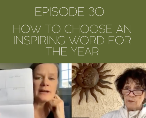 Image of Mama Judy and Jill with the episode title, #30: How to Choose An Inspiring Word for the Year